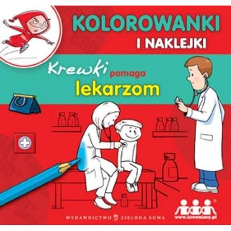 Kolorowanka Krewki Pomaga Lekarzom + Naklejki