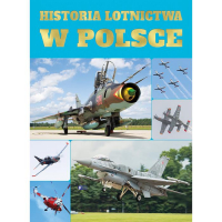 Historia Lotnictwa W Polsce Twarda Oprawa